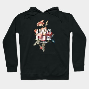 Always Rejoice Floral Hoodie